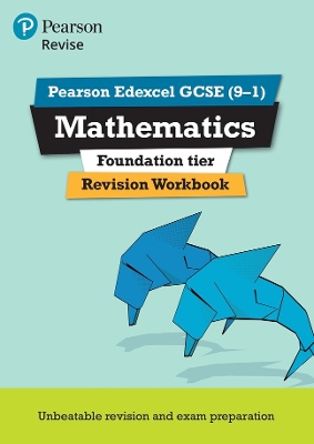 Cover of Pearson REVISE Edexcel GCSE Mathematics (Foundation) Revision Workbook - for 2025, 2026 exams