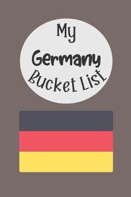 Book cover for My Germany Bucket List