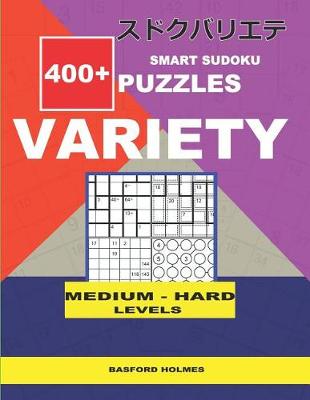 Book cover for Smart Sudoku 400+ puzzles VARIETY ( Medium to Hard levels)