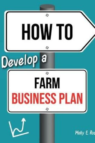 Cover of How To Develop A Farm Business Plan