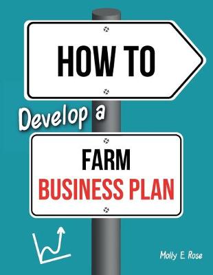 Book cover for How To Develop A Farm Business Plan