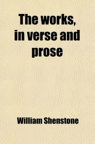 Cover of The Works, in Verse and Prose (Volume 1)