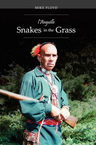 Cover of L'Anguille Snakes in the Grass...for Family Honor