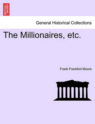 Book cover for The Millionaires, Etc.