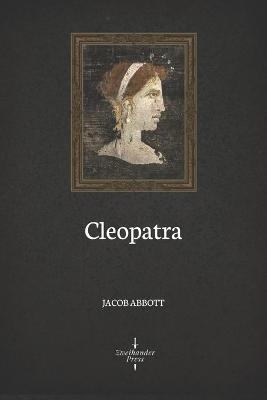 Book cover for Cleopatra (Illustrated)