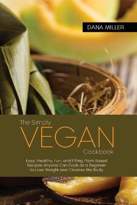 Book cover for The Simply Vegan Cookbook