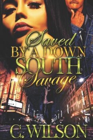 Cover of Saved by a Down South Savage