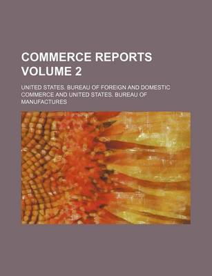 Book cover for Commerce Reports Volume 2