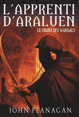 Book cover for L'Apprenti D'Araluen 2 - Le Chant Des Wargals