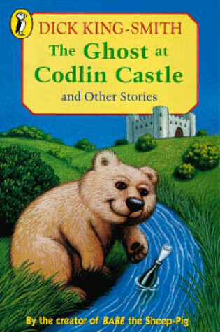 Cover of The Ghost at Codlin Castle and Other Stories