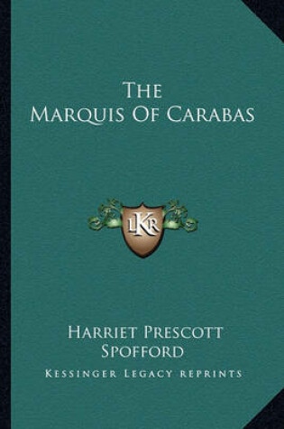 Cover of The Marquis of Carabas the Marquis of Carabas