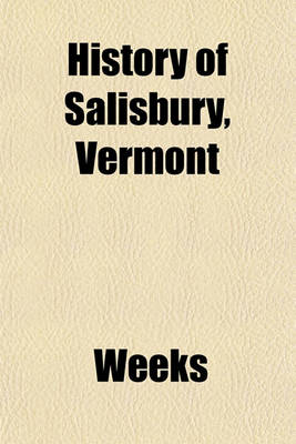 Book cover for History of Salisbury, Vermont