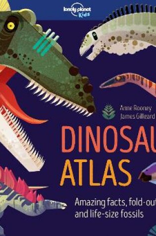 Cover of Lonely Planet Kids Dinosaur Atlas