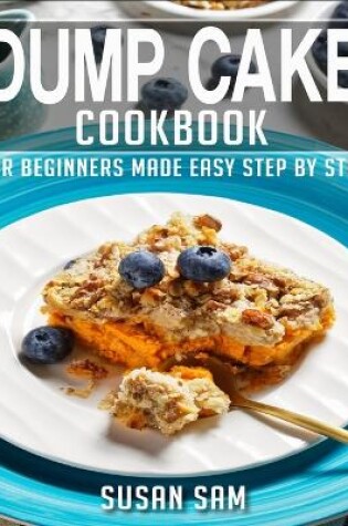 Cover of Dump Cake Cookbook