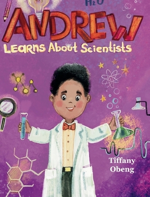 Book cover for Andrew Learns about Scientists