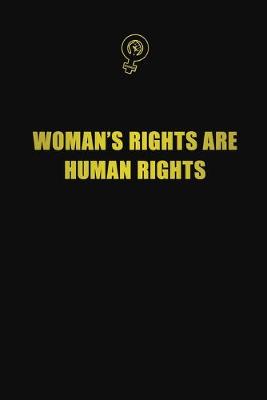 Book cover for Woman's Rights are Human Rights