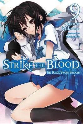 Cover of Strike the Blood, Vol. 9 (light novel)