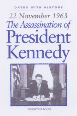 Cover of The Assassination of President Kennedy