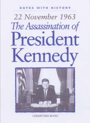 Book cover for The Assassination of President Kennedy
