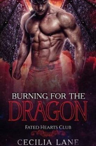 Cover of Burning for the Dragon