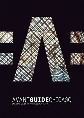 Book cover for Avant Guide Chicago