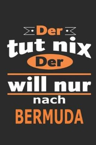 Cover of Der tut nix Der will nur nach Bermuda