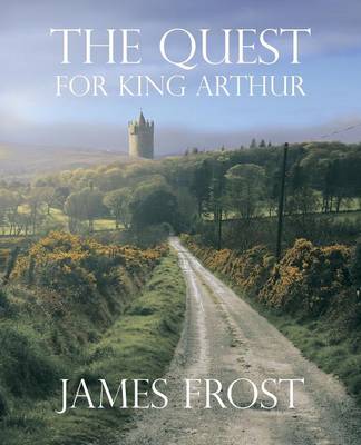 Book cover for The Quest For King Arthur