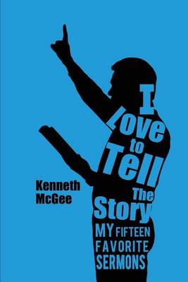 Book cover for I Love to Tell the Story