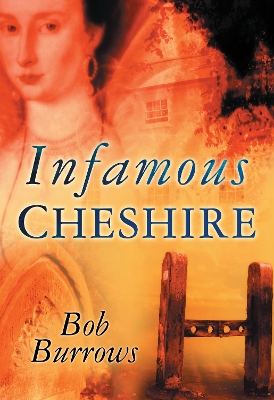 Book cover for Infamous Cheshire