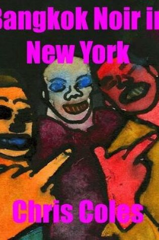 Cover of Bangkok Noir in New York