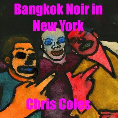 Cover of Bangkok Noir in New York