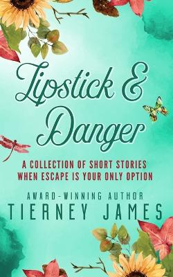 Book cover for Lipstick & Danger