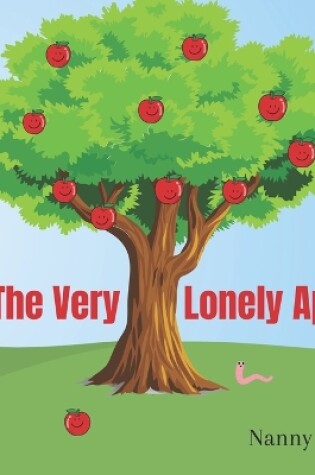 Cover of The Very Lonely Apple