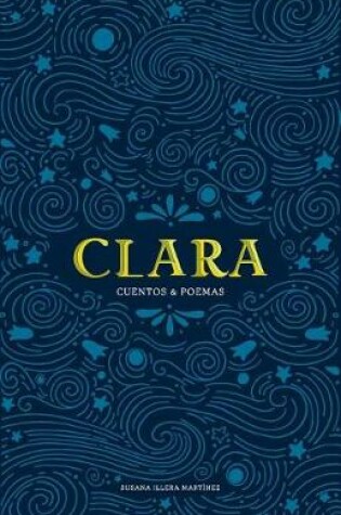 Cover of Clara Cuentos & Poemas