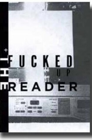 Cover of The Fucked Up Reader