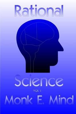 Book cover for Rational Science Vol. I