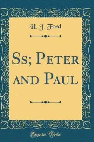 Cover of Ss; Peter and Paul (Classic Reprint)