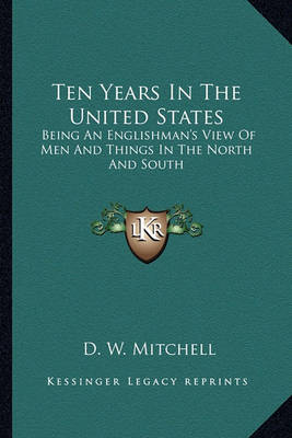 Book cover for Ten Years in the United States