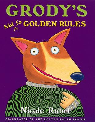 Book cover for Grody's Not So Golden Rules