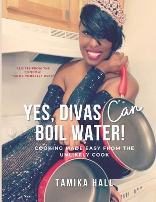 Book cover for Yes, Divas Can Boil Water