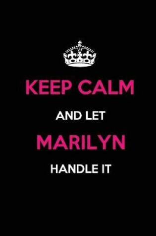 Cover of Keep Calm and Let Marilyn Handle It