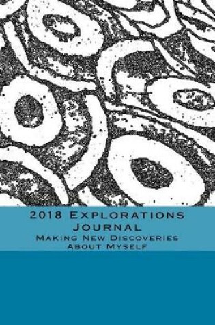 Cover of 2018 Explorations Journal