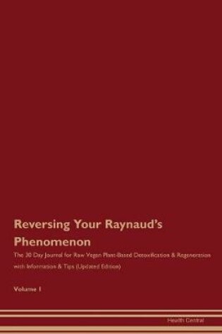 Cover of Reversing Your Raynaud's Phenomenon