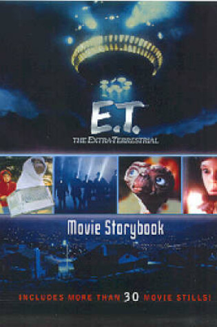 Cover of E.T. the Extra-Terrestrial, Movie Storybook