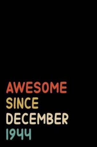 Cover of Awesome Since December 1944