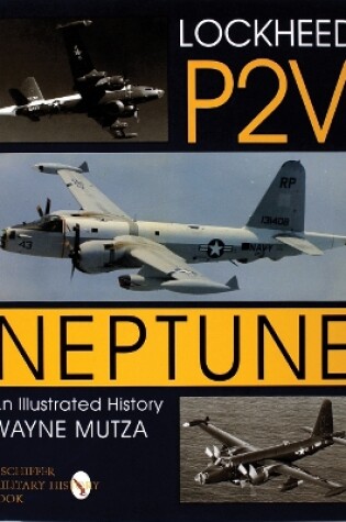 Cover of Lockheed P-2V Neptune: An Illustrated History