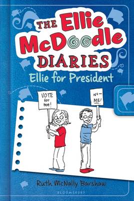 Book cover for The Ellie McDoodle Diaries 5: Ellie for President
