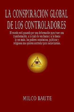 Cover of La Conspiracion Global de los Controladores