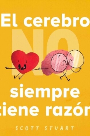 Cover of Cerebro No Siempre Tiene Raz�n, El