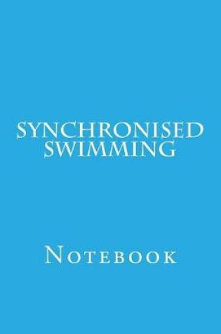 Cover of Synchronised Swimming